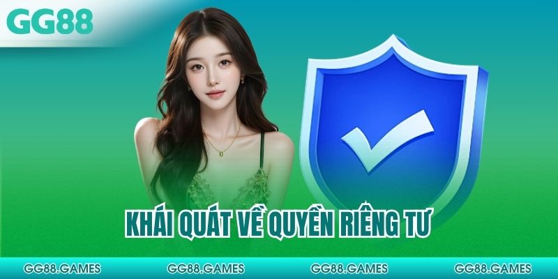 Khái quát về quyền riêng tư