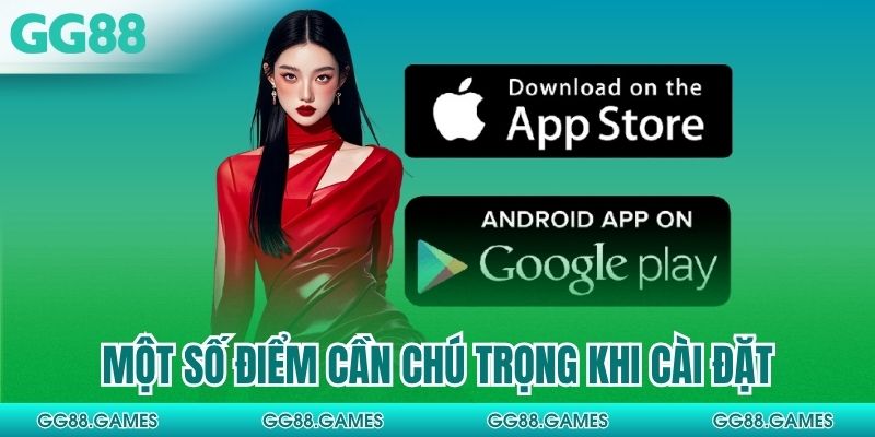 Một số điểm cần chú trọng khi cài đặt