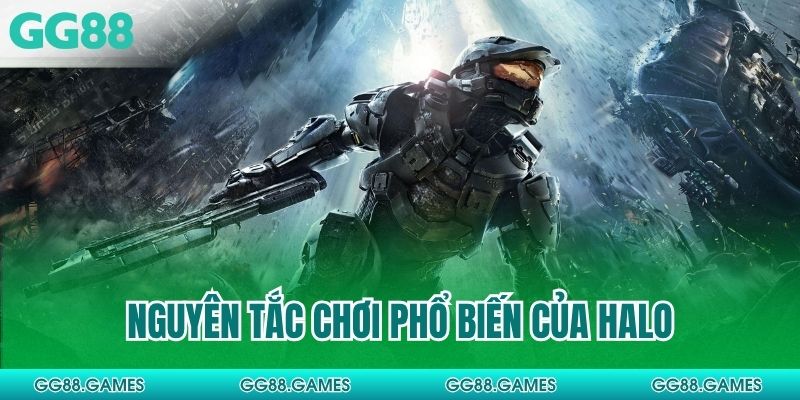 Nguyên tắc chơi phổ biến của Halo