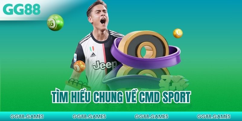Tìm hiểu chung về CMD Sport